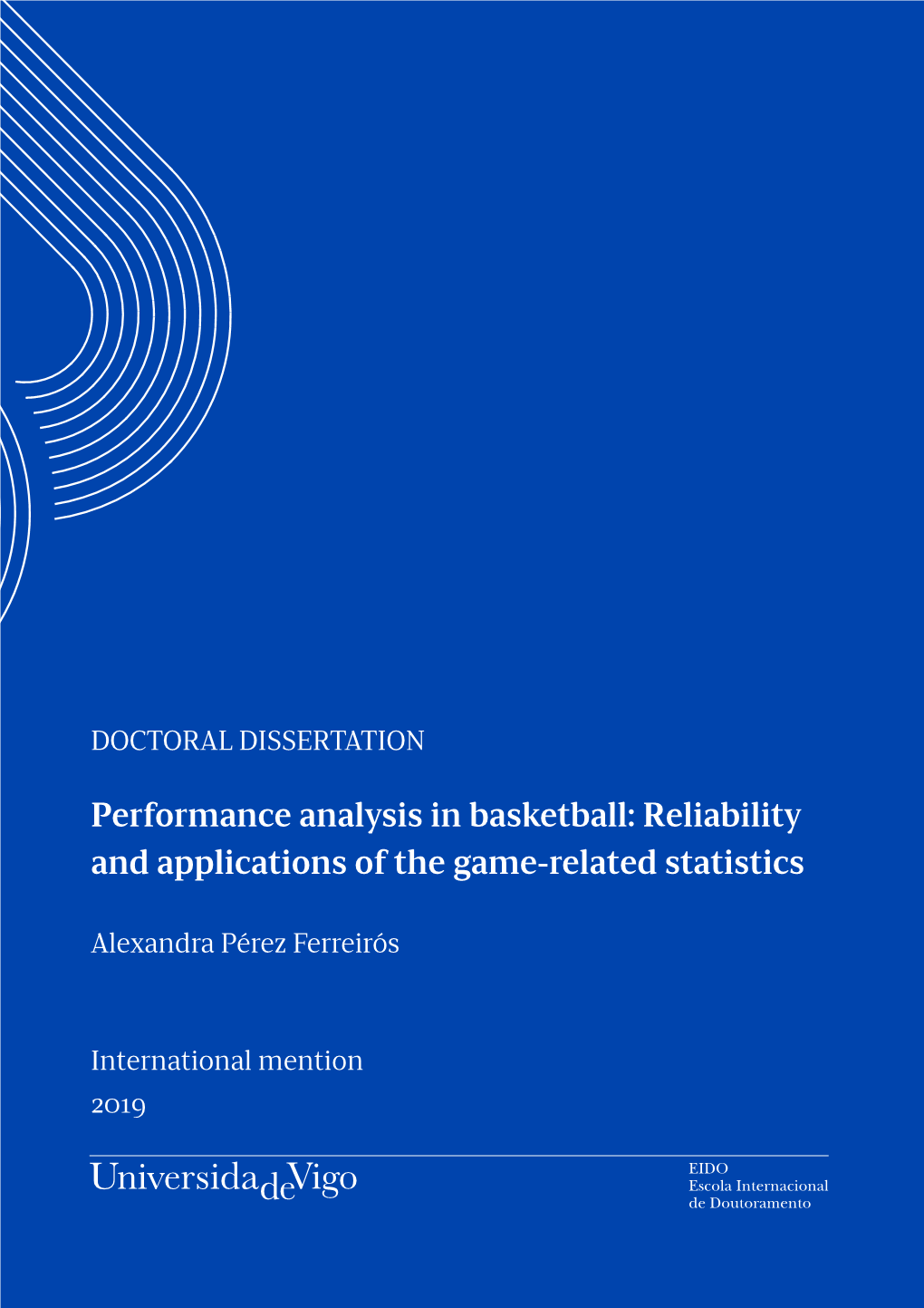 Performance Analysis in Basketball: Reliability and Applications of the Game-Related Statistics