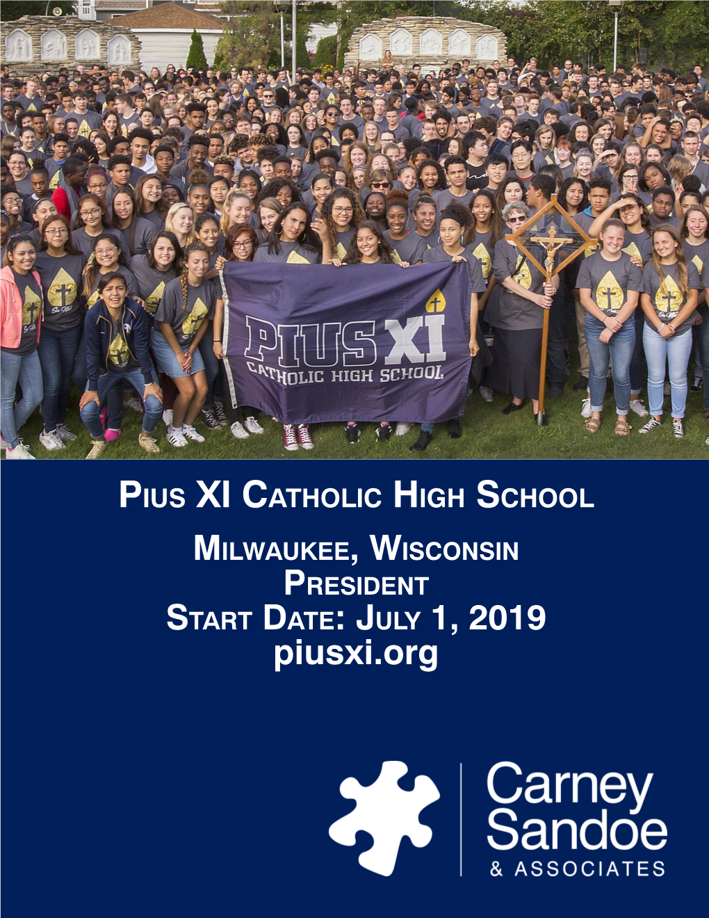 July 1, 2019 Piusxi.Org Mission Pius XI Catholic High School Is a Thriving, Upbeat, Diverse Community of Students Who Celebrate Each Other’S Unique Gifts