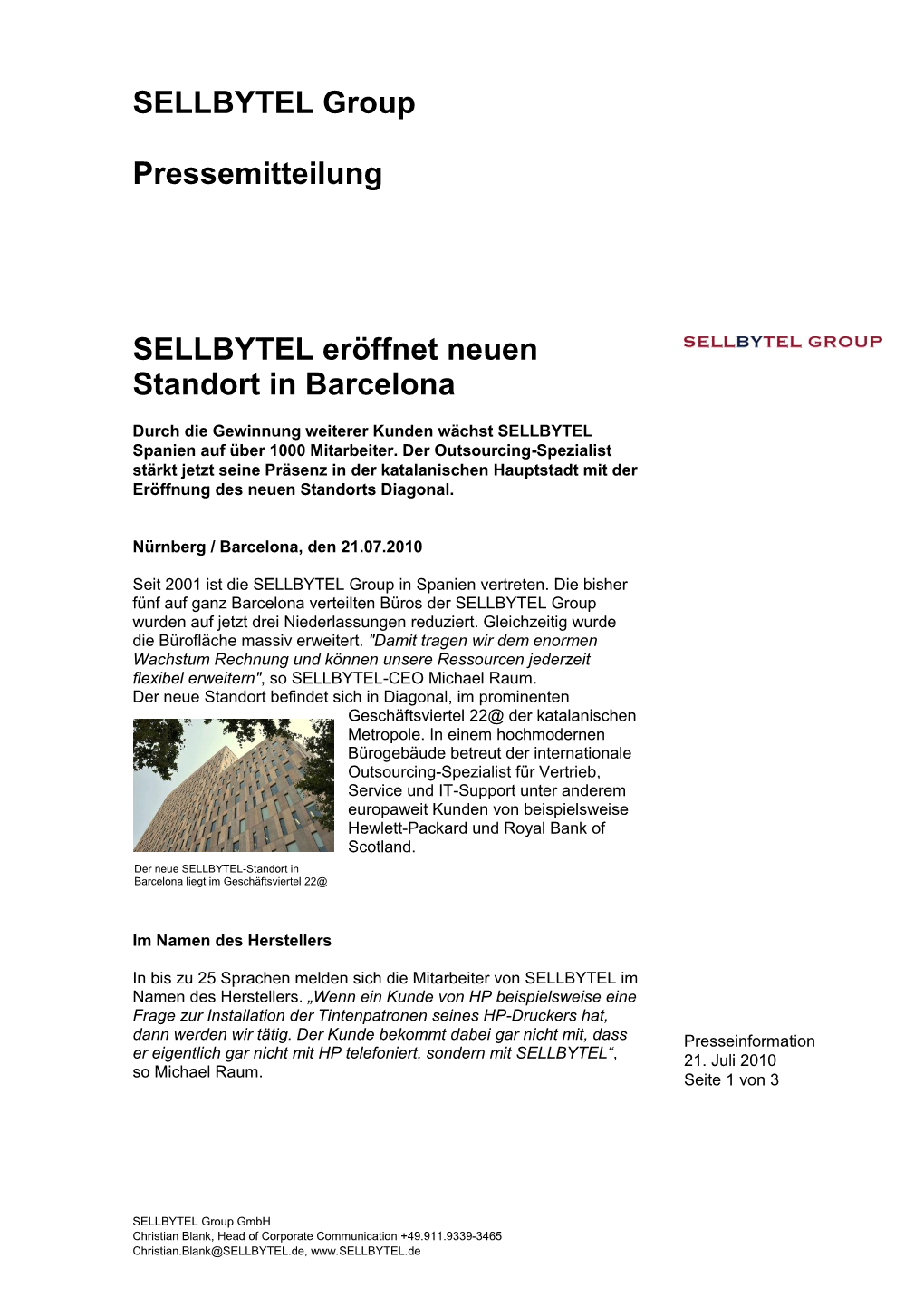 SELLBYTEL Group Pressemitteilung SELLBYTEL Eröffnet Neuen