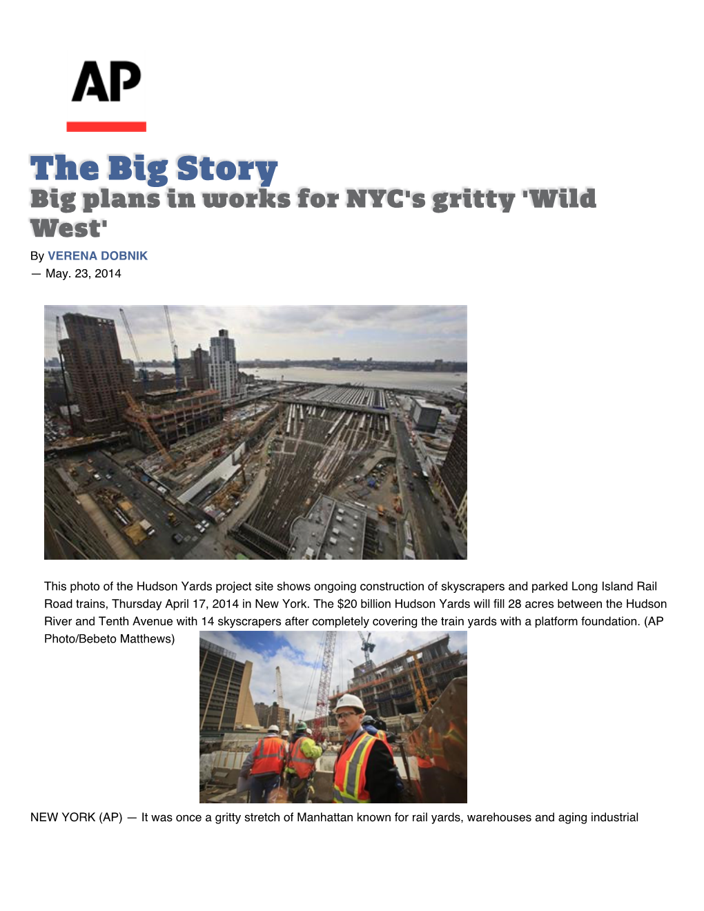 Big Plans in Works for NYC's Gritty 'Wild West' by VERENA DOBNIK — May
