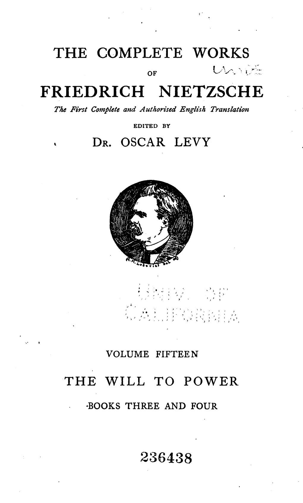 The Complete Works of Friedrich Nietzsche Vol. 15