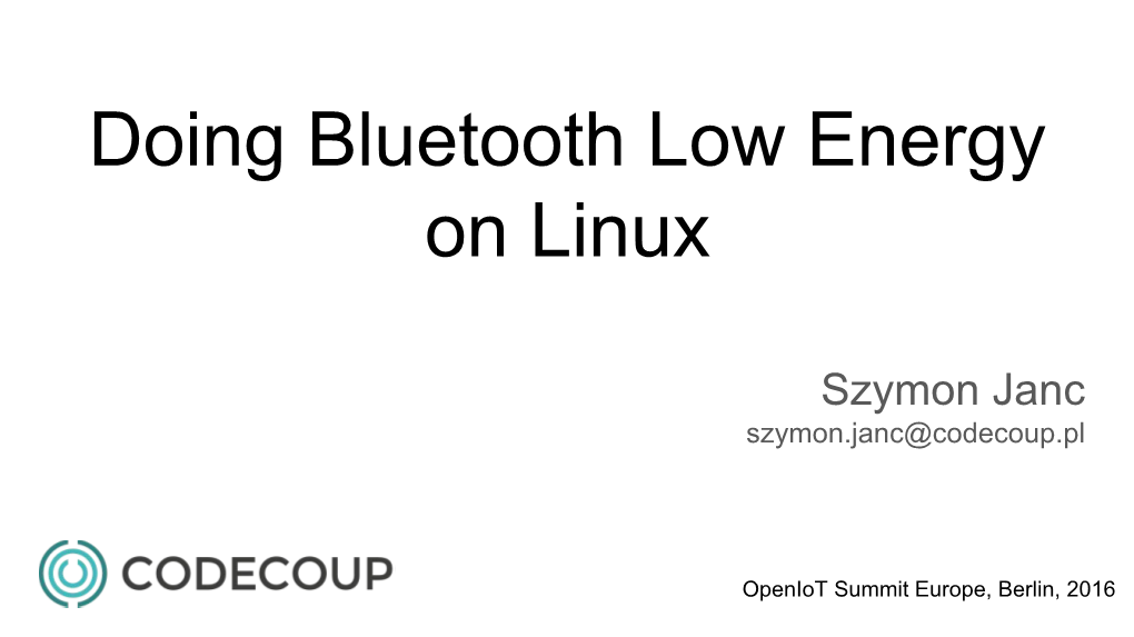 Doing Bluetooth Low Energy on Linux