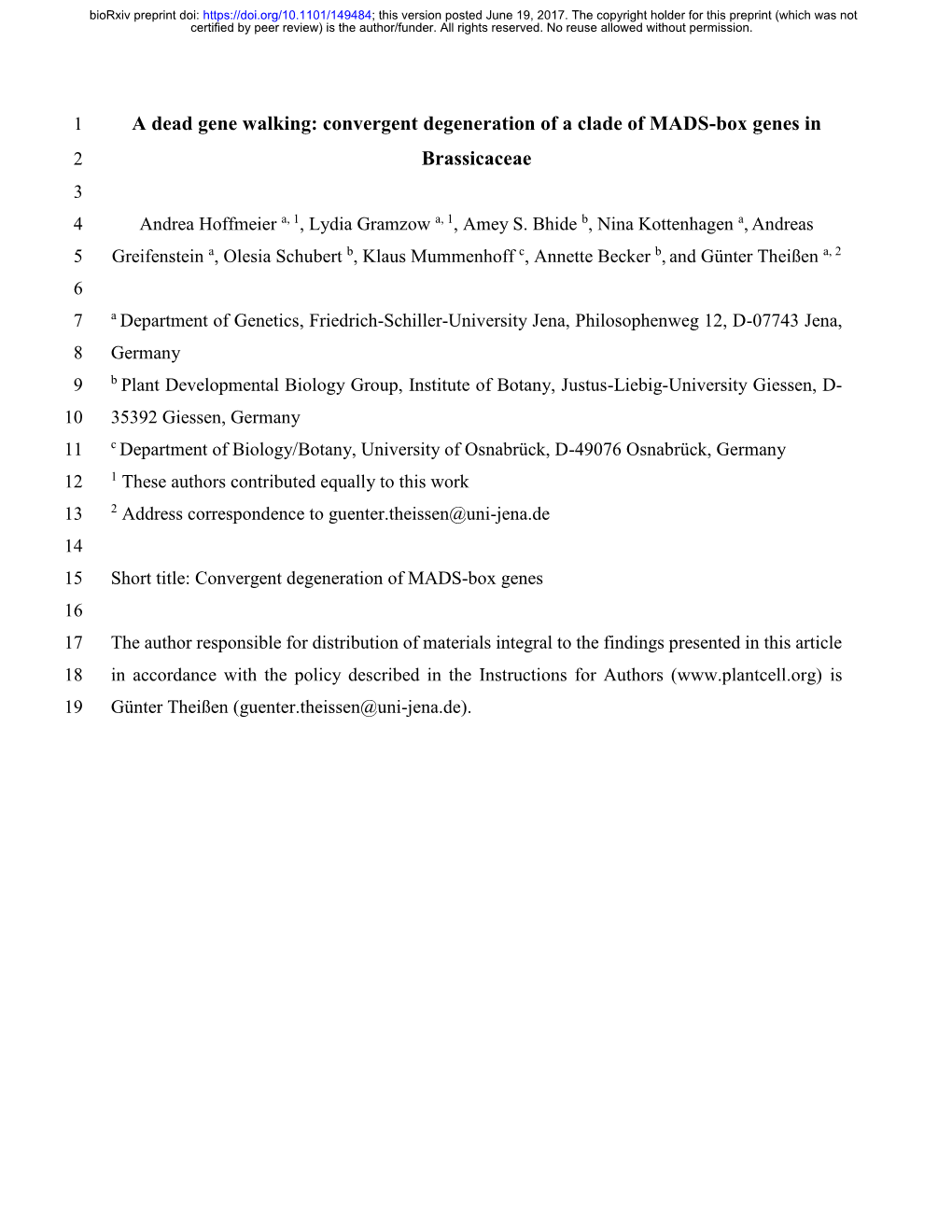 A Dead Gene Walking: Convergent Degeneration of a Clade of MADS-Box Genes in 2 Brassicaceae 3 4 Andrea Hoffmeier A, 1, Lydia Gramzow A, 1, Amey S