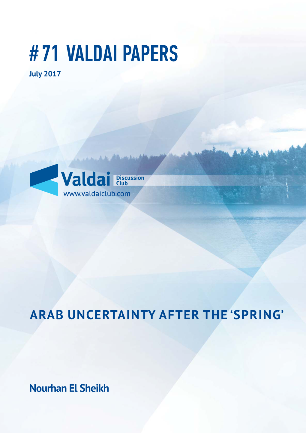 Arab Uncertainty After the ‘Spring’