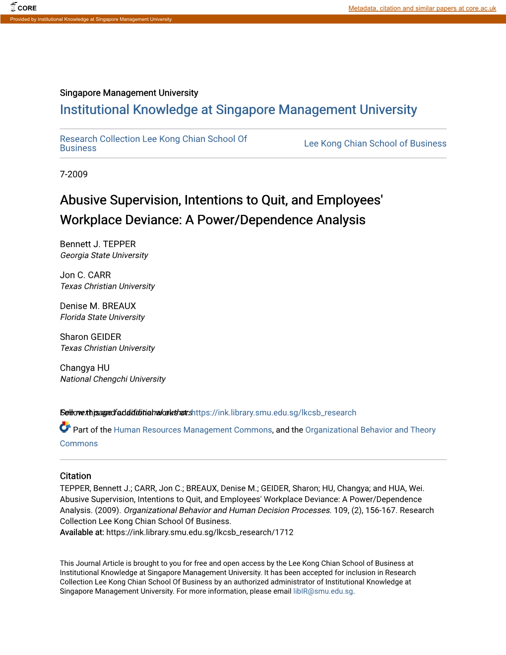 Abusive Supervision, Intentions to Quit, and Employees' Workplace Deviance: a Power/Dependence Analysis