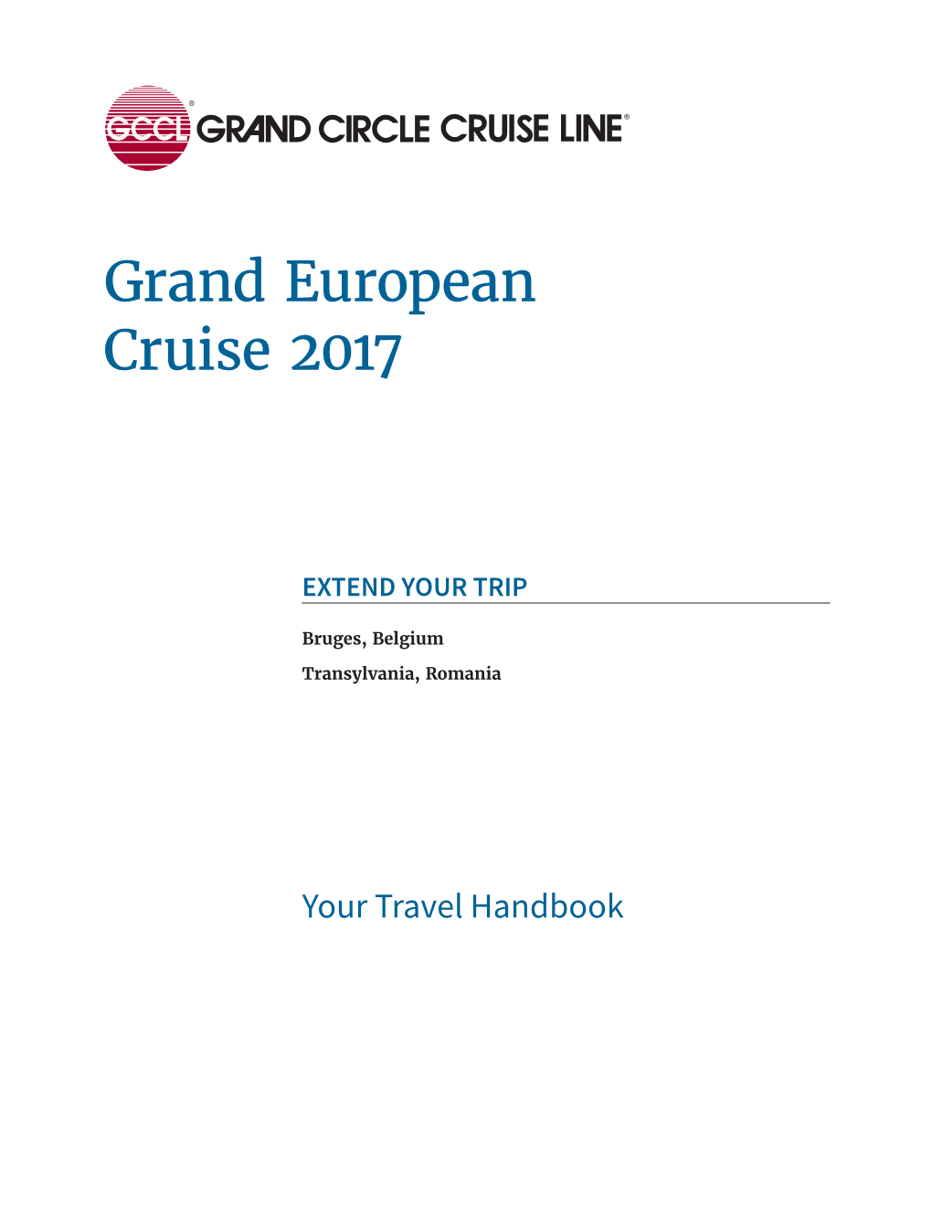 Grand European Cruise 2017