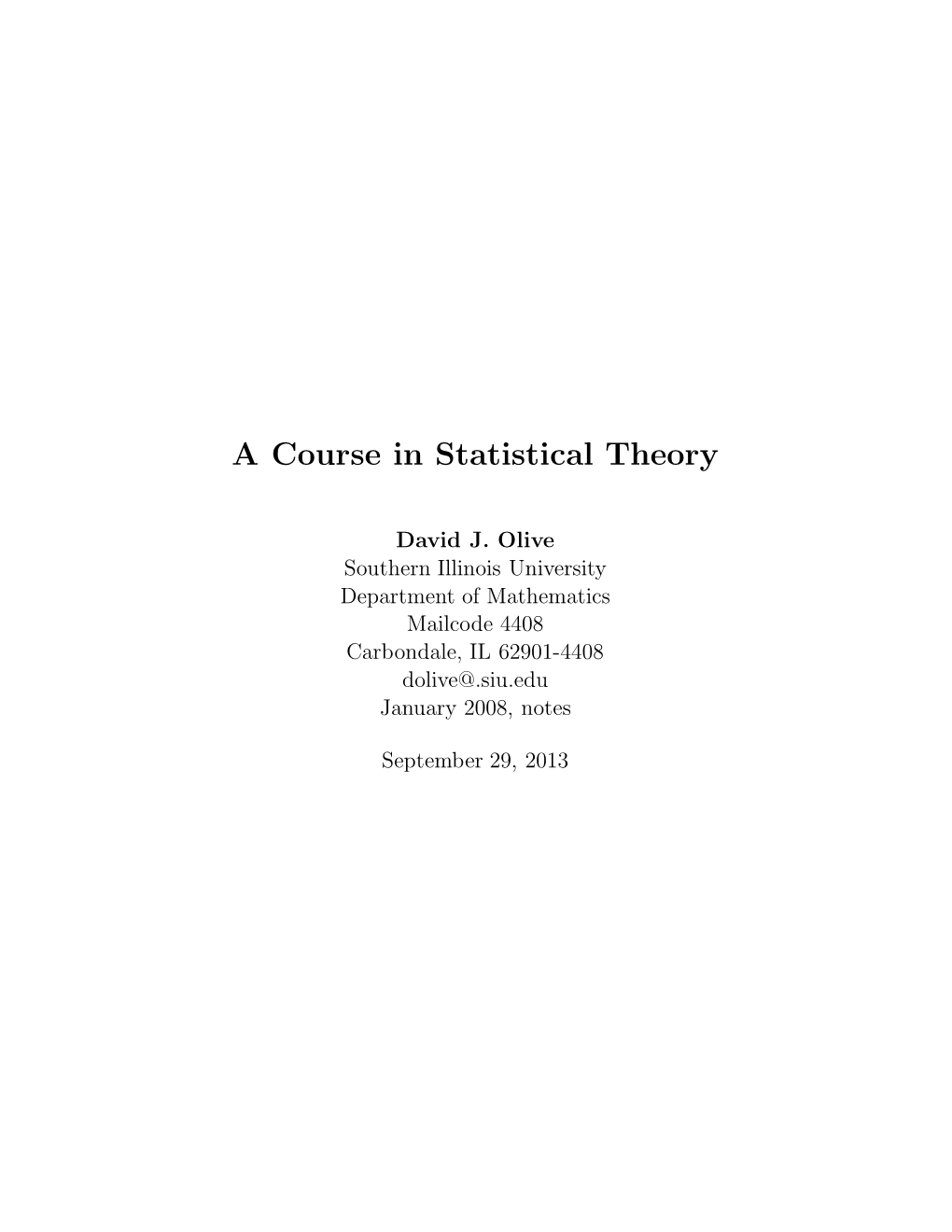 A Course in Statistical Theory