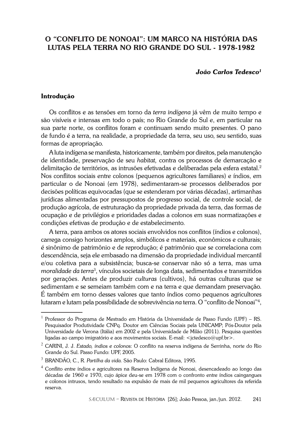 O “Conflito De Nonoai”: Um Marco Na História Das Lutas Pela Terra No Rio Grande Do Sul - 1978-1982