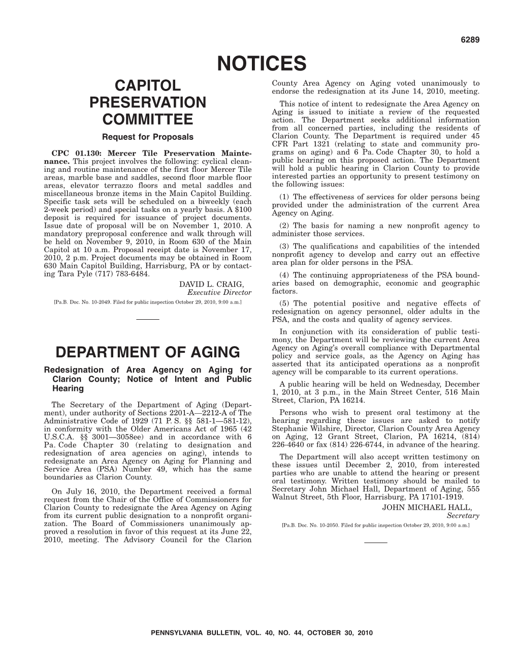 NOTICES County Area Agency on Aging Voted Unanimously to CAPITOL Endorse the Redesignation at Its June 14, 2010, Meeting