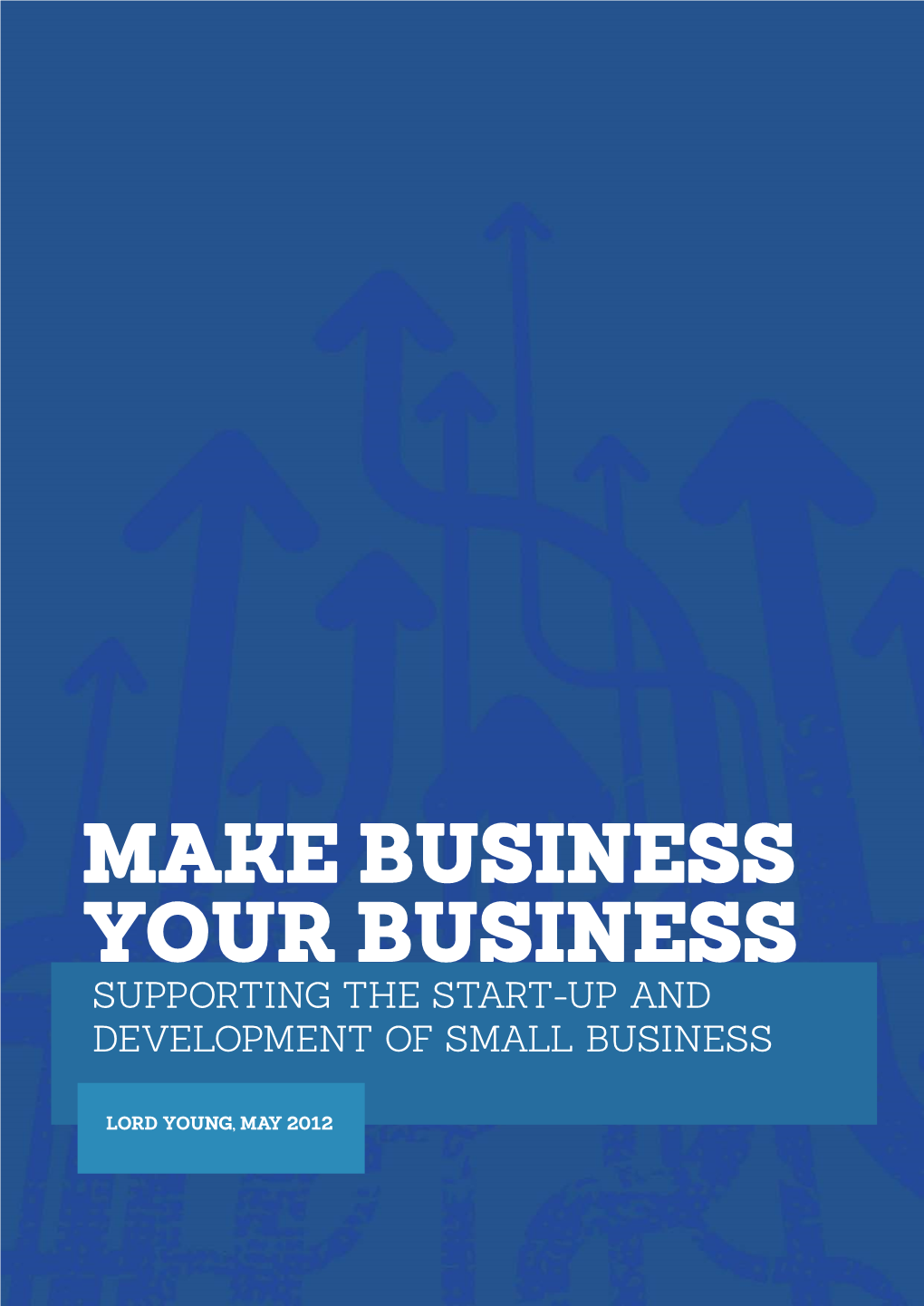 Make Business Your Business: Supporting the Start-Up
