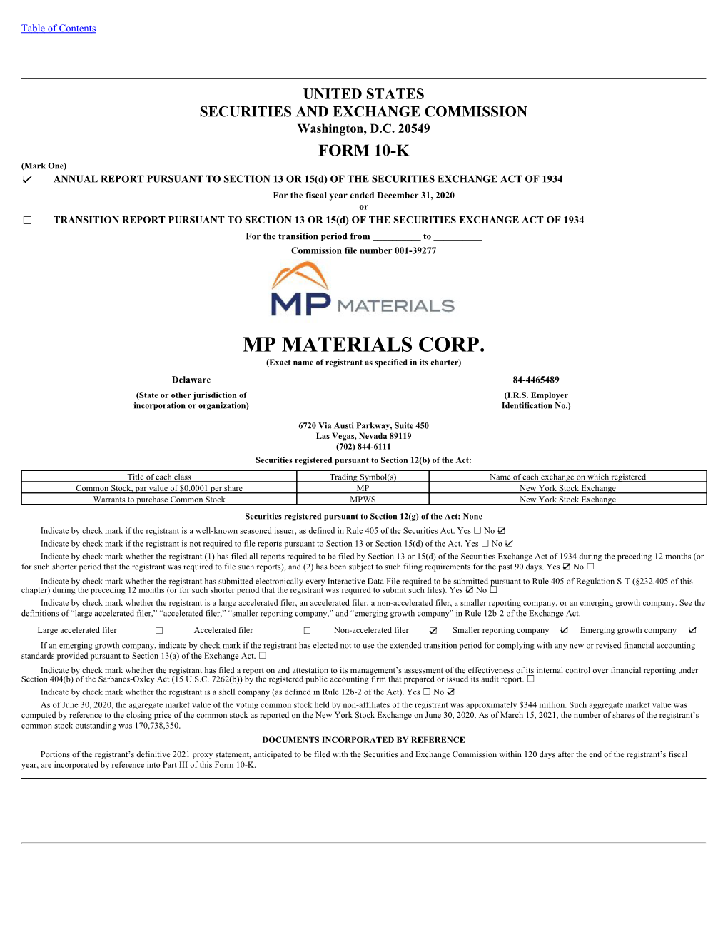 MP MATERIALS CORP. (Exact Name of Registrant As Specified in Its Charter) Delaware 84-4465489 (State Or Other Jurisdiction of (I.R.S