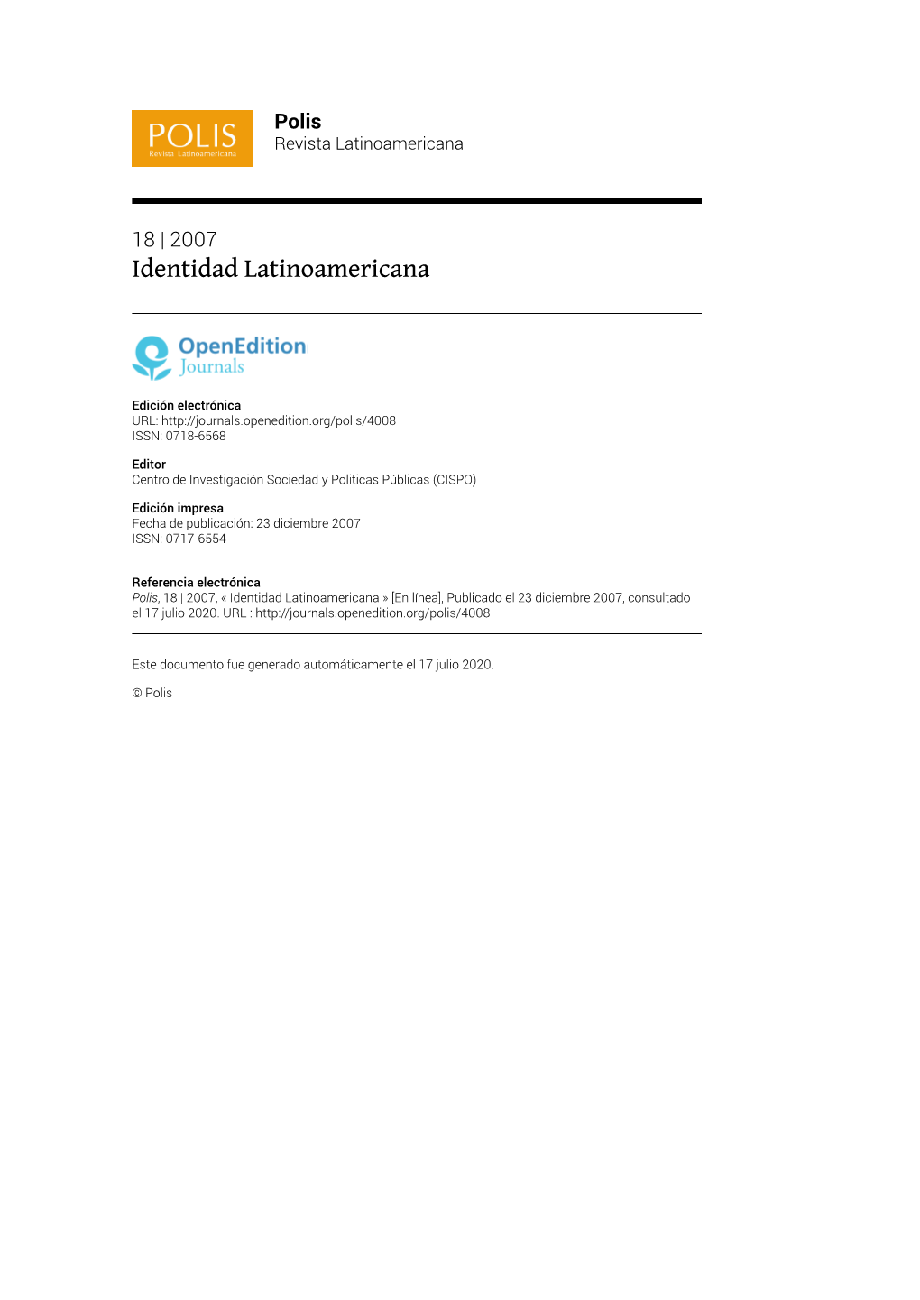 Polis, 18 | 2007, « Identidad Latinoamericana » [En Línea], Publicado El 23 Diciembre 2007, Consultado El 17 Julio 2020