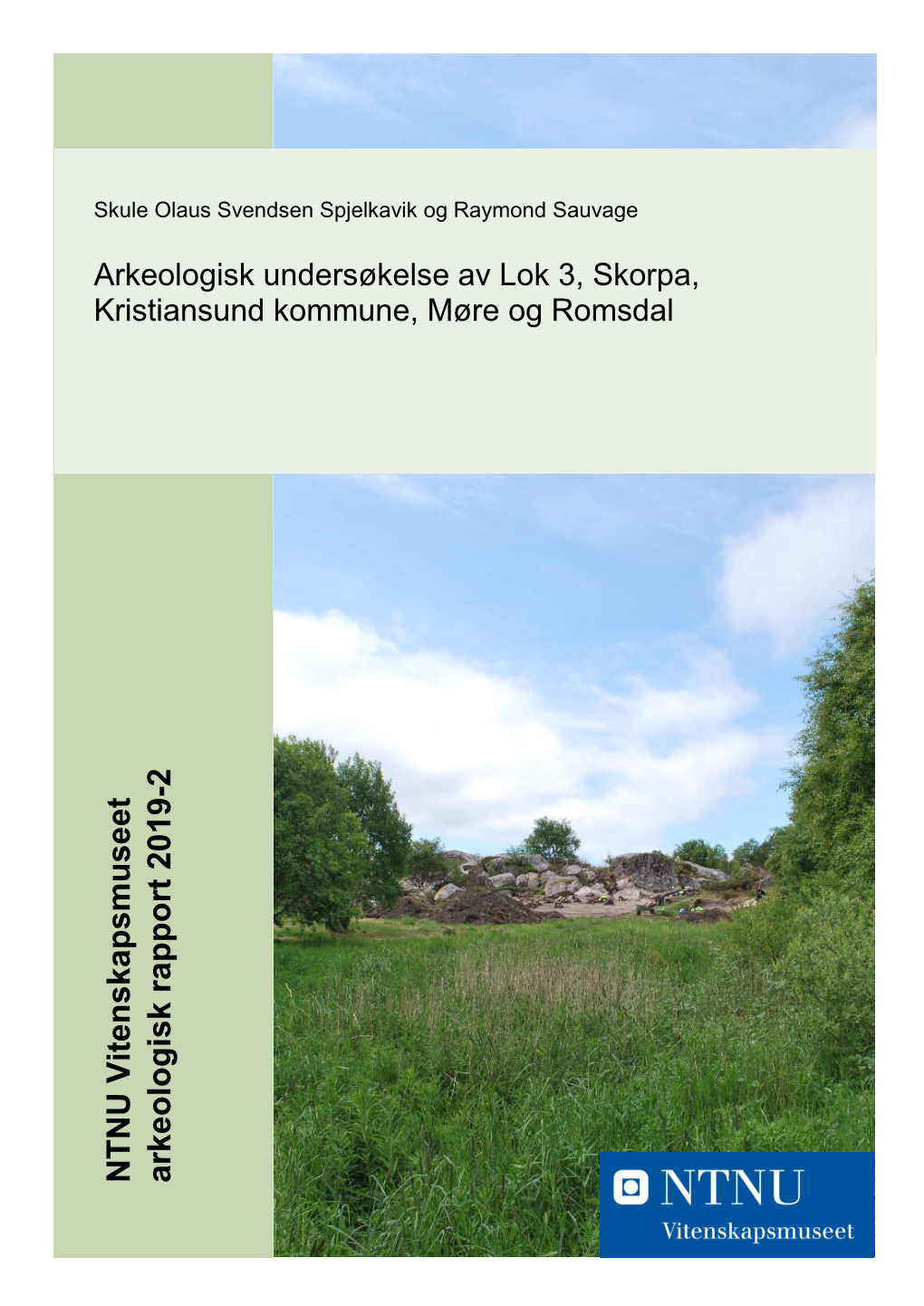 NTNU Vitenskapsmuseet Arkeologisk Rapport 2019 2