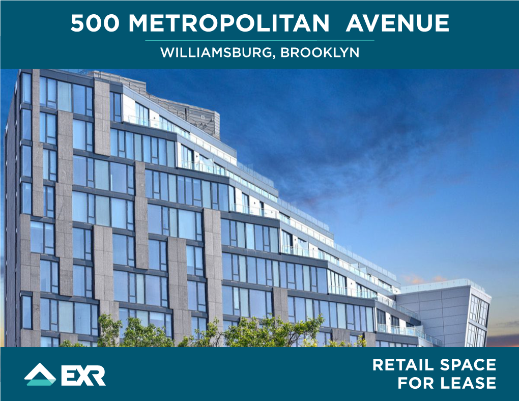 500 Metropolitan Avenue Williamsburg, Brooklyn