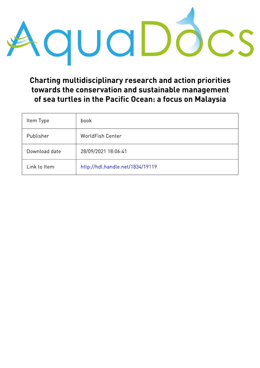 Charting Multidisciplinary Research and Action Priorities Towards the Conservation and Sustainable Management of Sea Turtles in the Pacific Ocean: a Focus on Malaysia