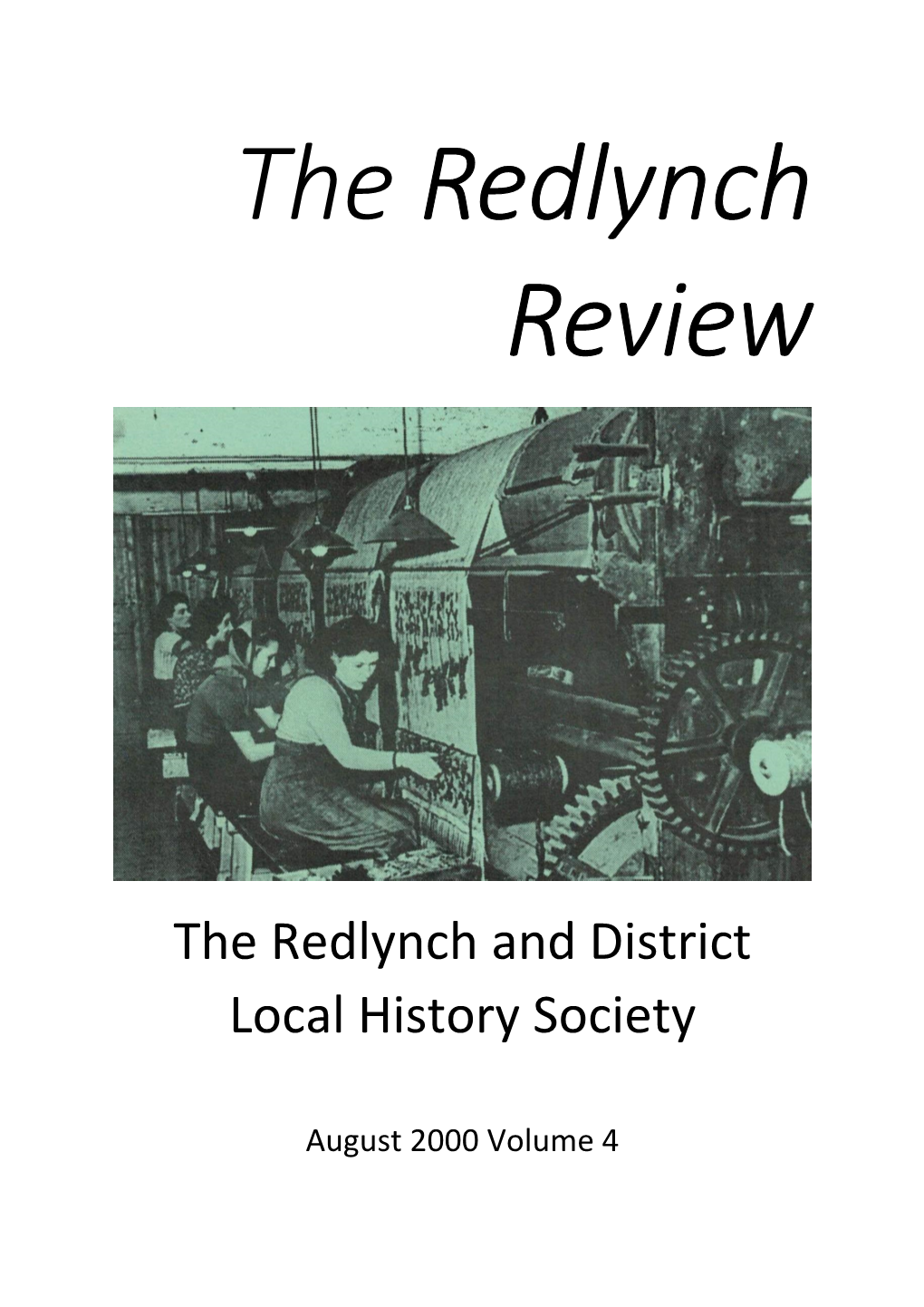 The Redlynch and District Local History Society
