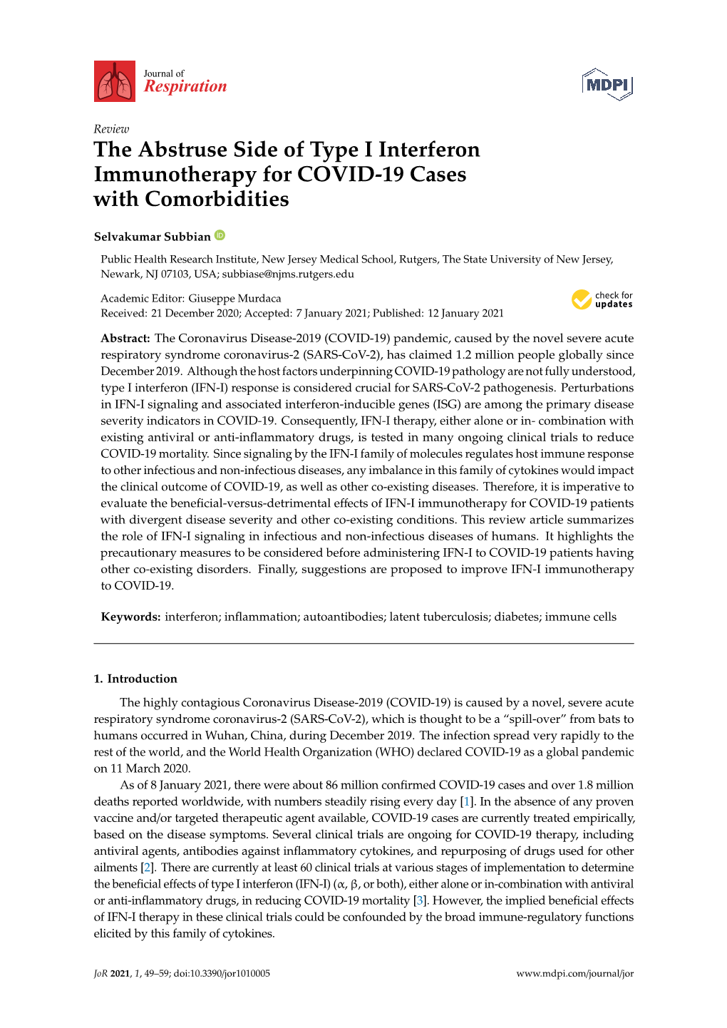 The Abstruse Side of Type I Interferon Immunotherapy for COVID-19 Cases with Comorbidities