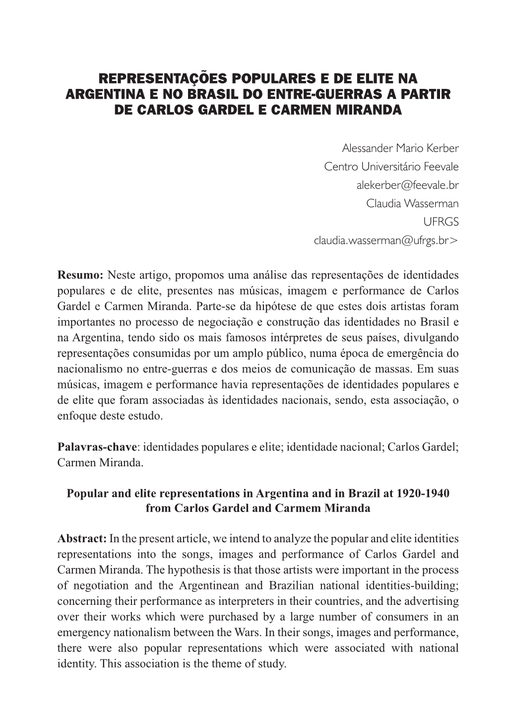 Representações Populares E De Elite Na Argentina E No Brasil Do Entre-Guerras a Partir De Carlos Gardel E Carmen Miranda