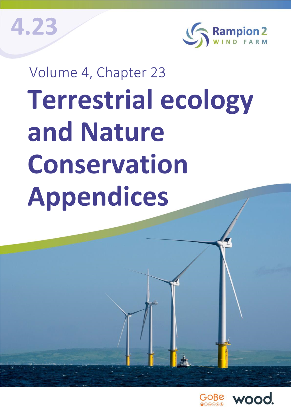 Terrestrial Ecology and Nature Conservation Appendices 1 © Wood Group UK Limited