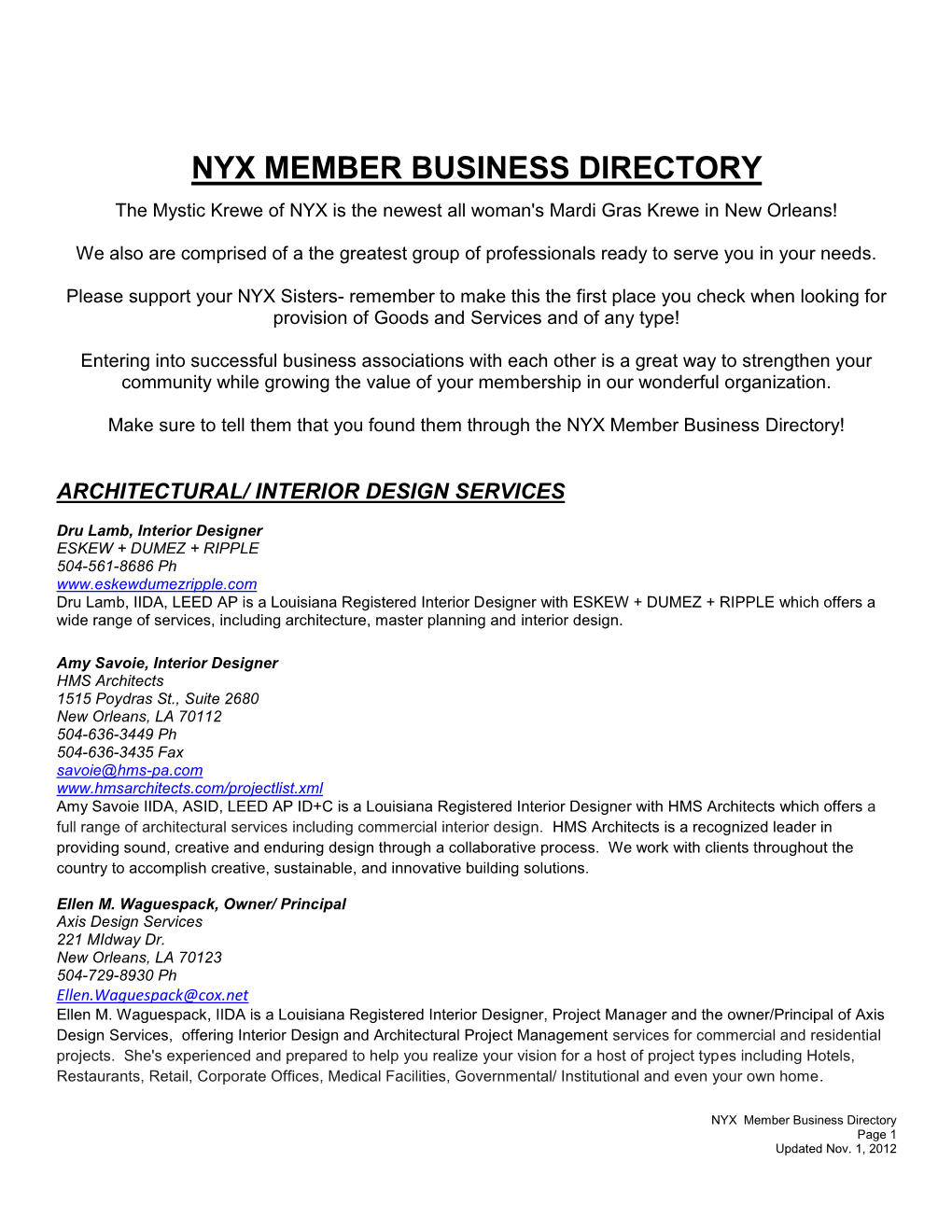 NYX MEMBER BUSINESS DIRECTORY the Mystic Krewe of NYX Is the Newest All Woman's Mardi Gras Krewe in New Orleans!