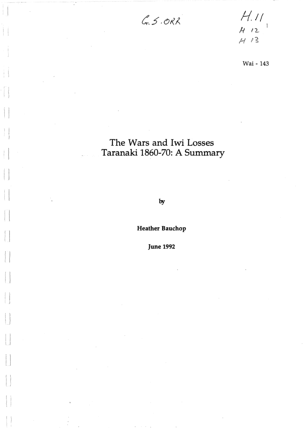 The Wars and Lwi Losses Taranaki 1860-70: a Summary 11