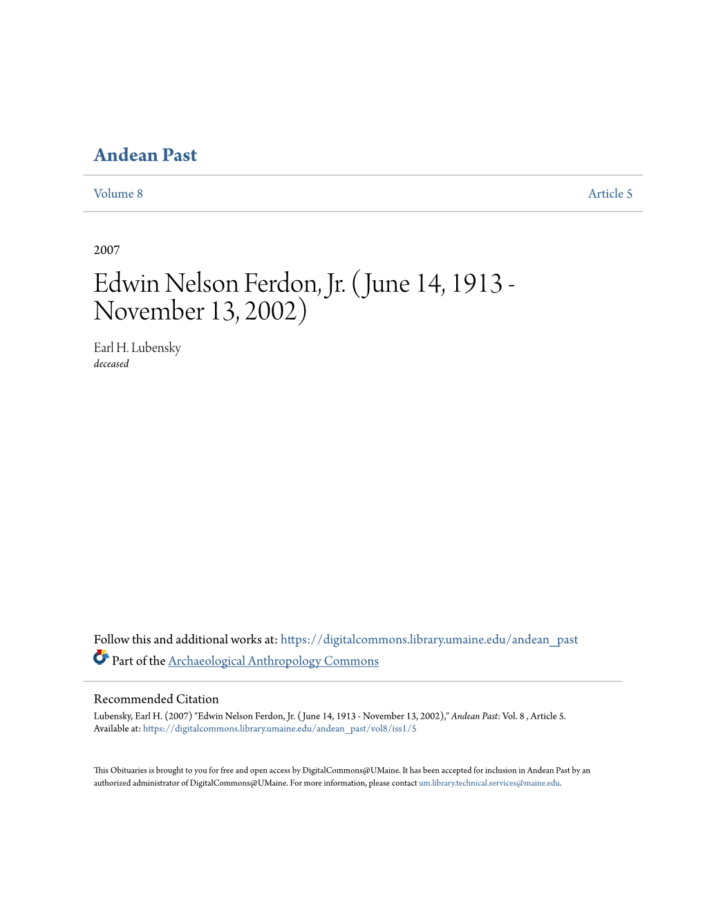Edwin Nelson Ferdon, Jr. (June 14, 1913 - November 13, 2002) Earl H