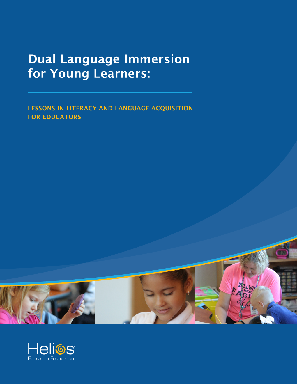 Dual Language Immersion for Young Learners