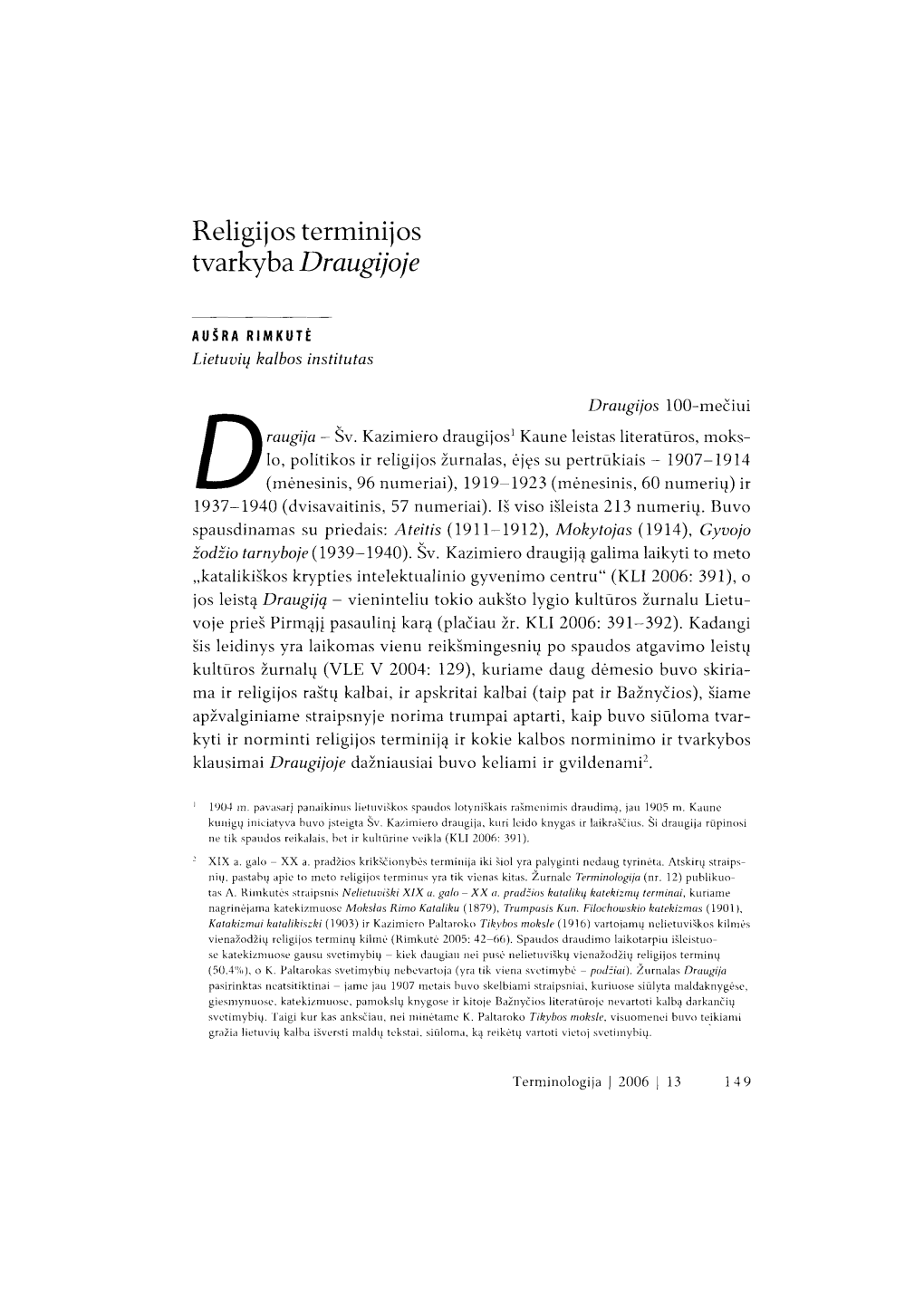 Page 1 Religijos Terminijos Tvarkyba Draugijoje AUŠRA RIMKUTĖ