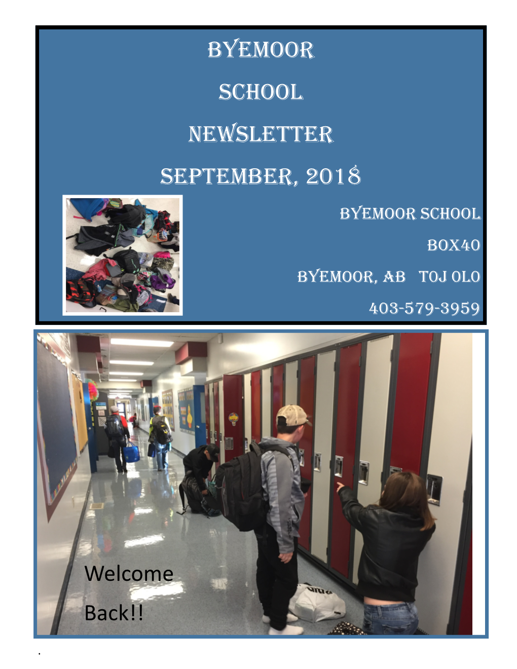 Byemoor School Newsletter September, 2018 Welcome Back!!