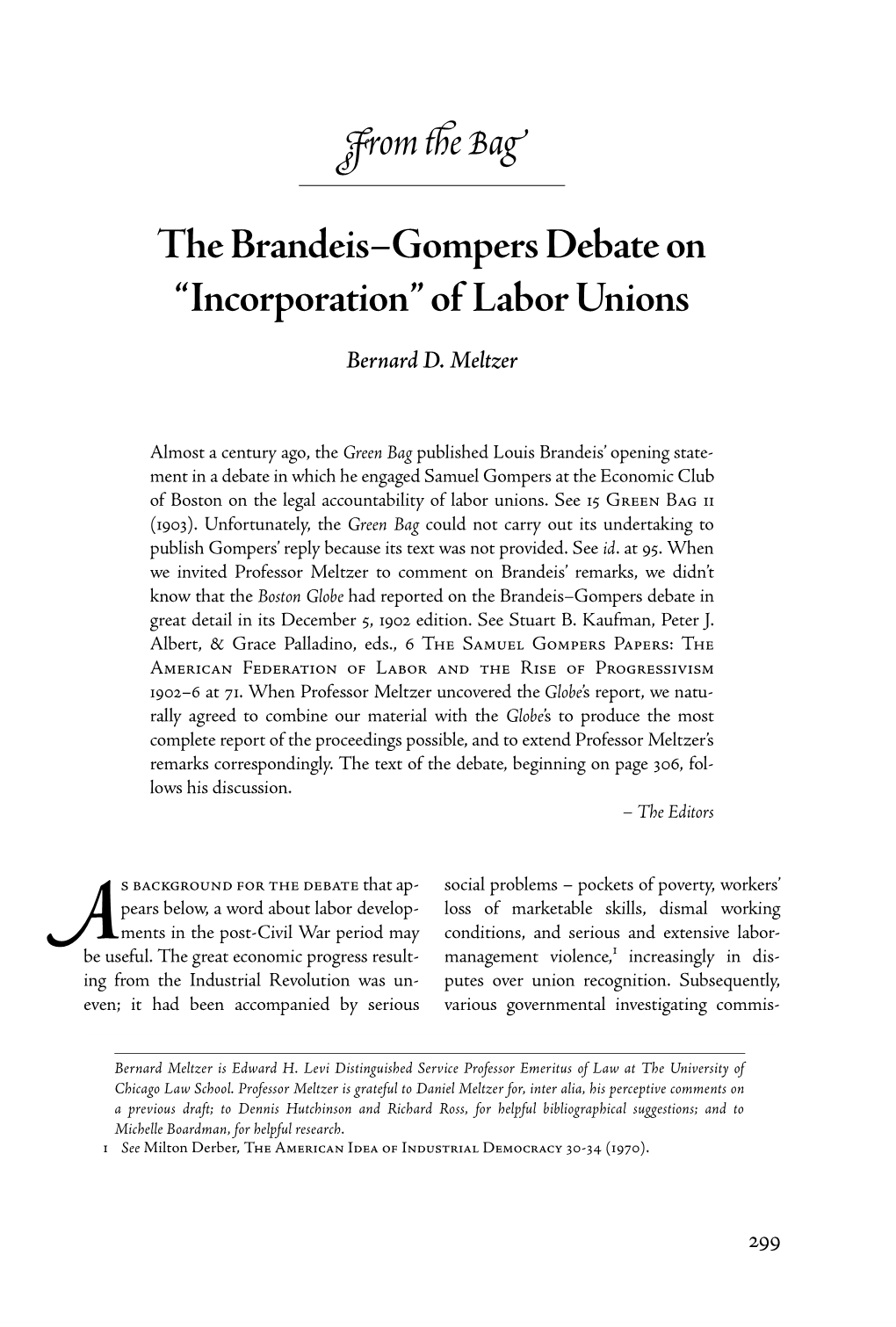 From E Bag the Brandeis–Gompers Debate On