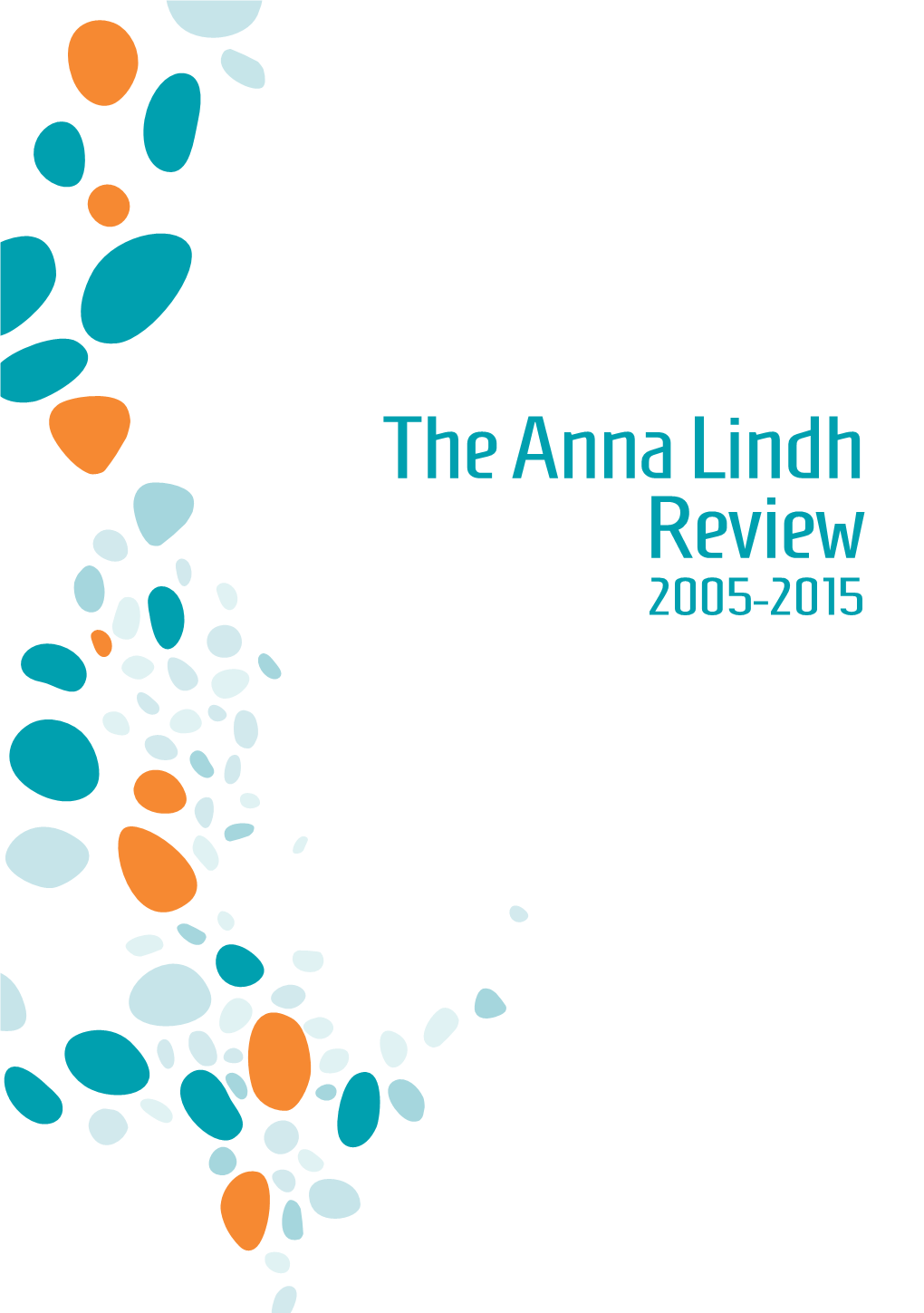 The Anna Lindh Review 2005-2015