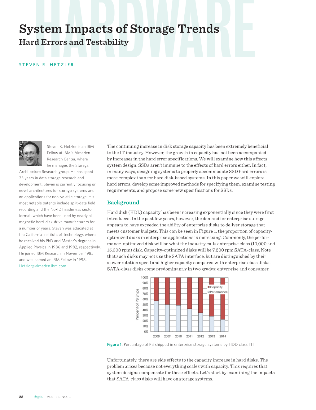 System Impacts of Storage Trends Hard Errors and Testability