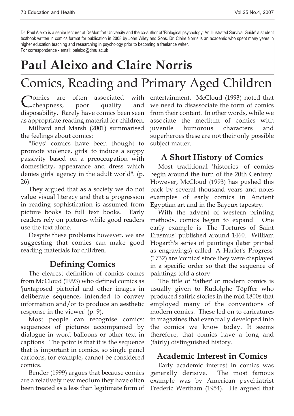 Paul Aleixo and Claire Norris Comics, Reading and Primary Aged Children Omics Are Often Associated with Entertainment