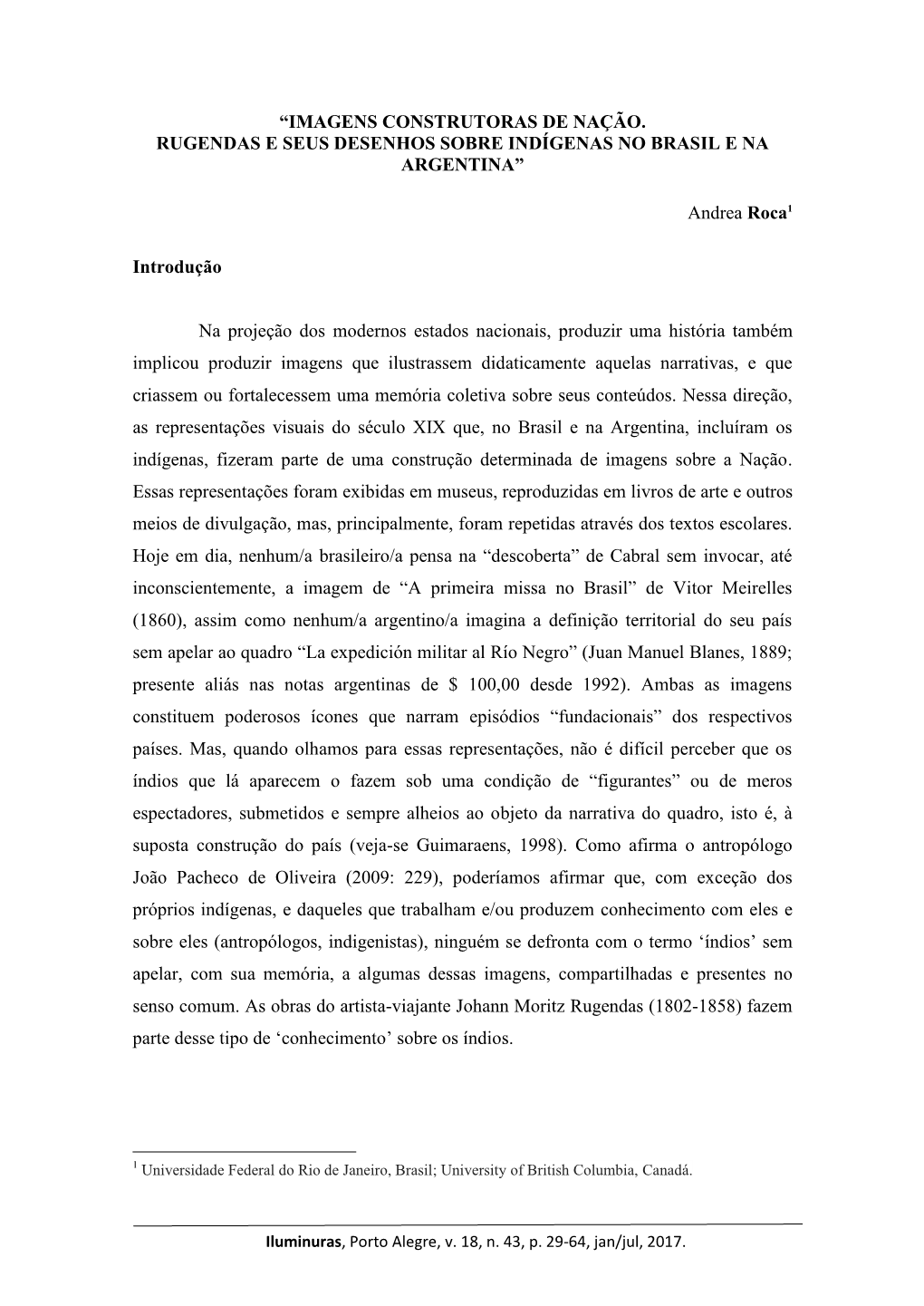 “Imagens Construtoras De Nação. Rugendas E Seus Desenhos Sobre Indígenas No Brasil E Na Argentina”