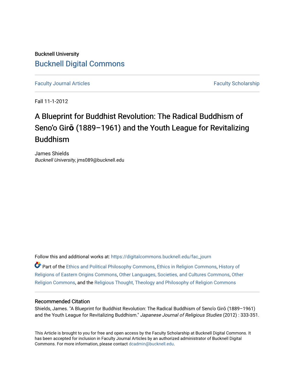 Bucknell Digital Commons a Blueprint for Buddhist Revolution: the Radical Buddhism of Seno'o Girō (1889–1961) and the Youth