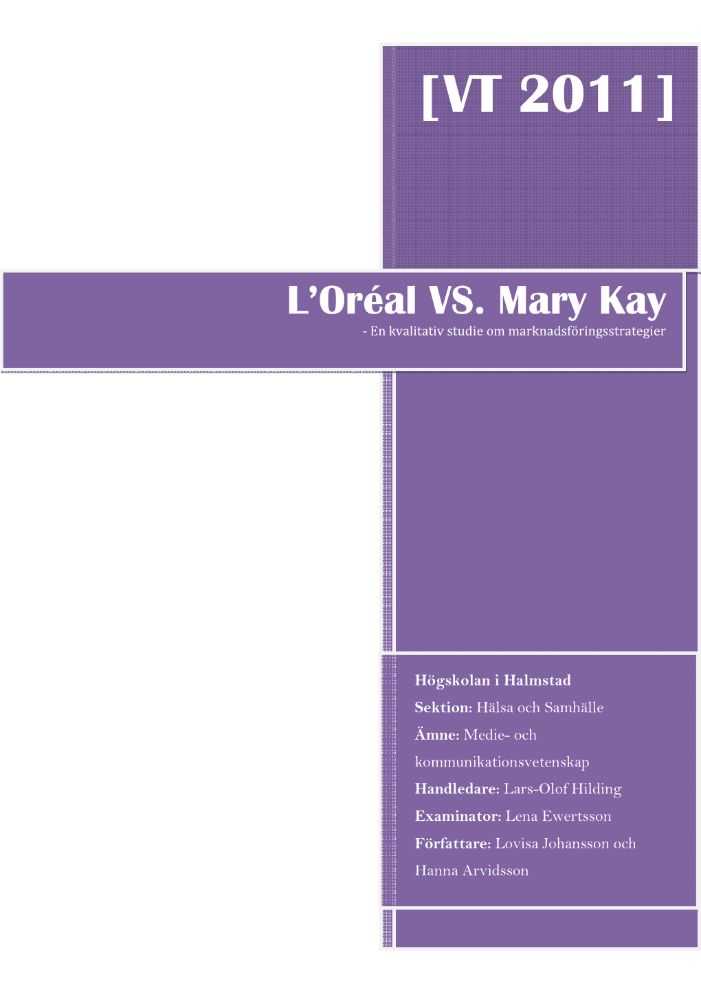 L'oréal VS. Mary