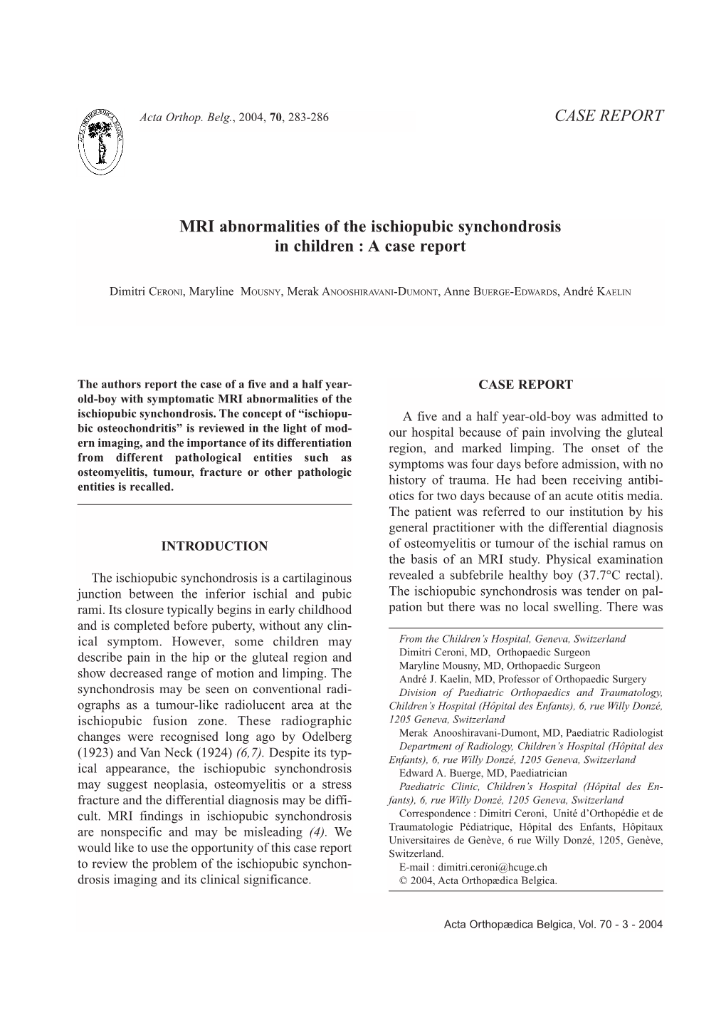 CASE REPORT MRI Abnormalities of The