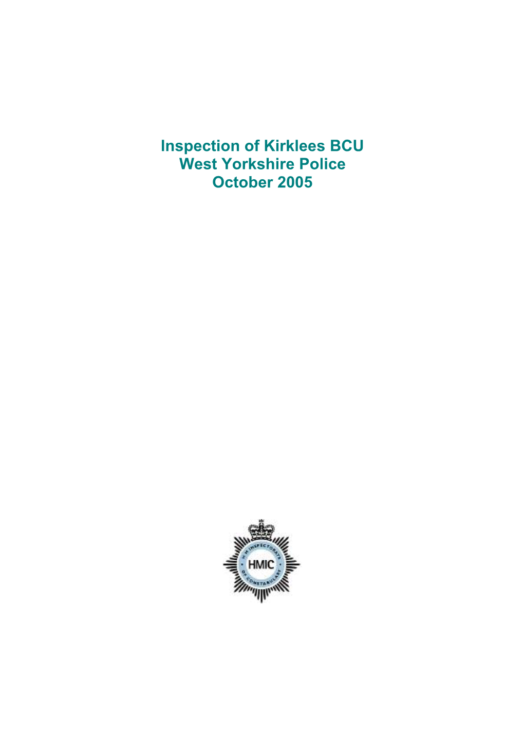 Inspection of Kirklees BCU West Yorkshire Police October 2005