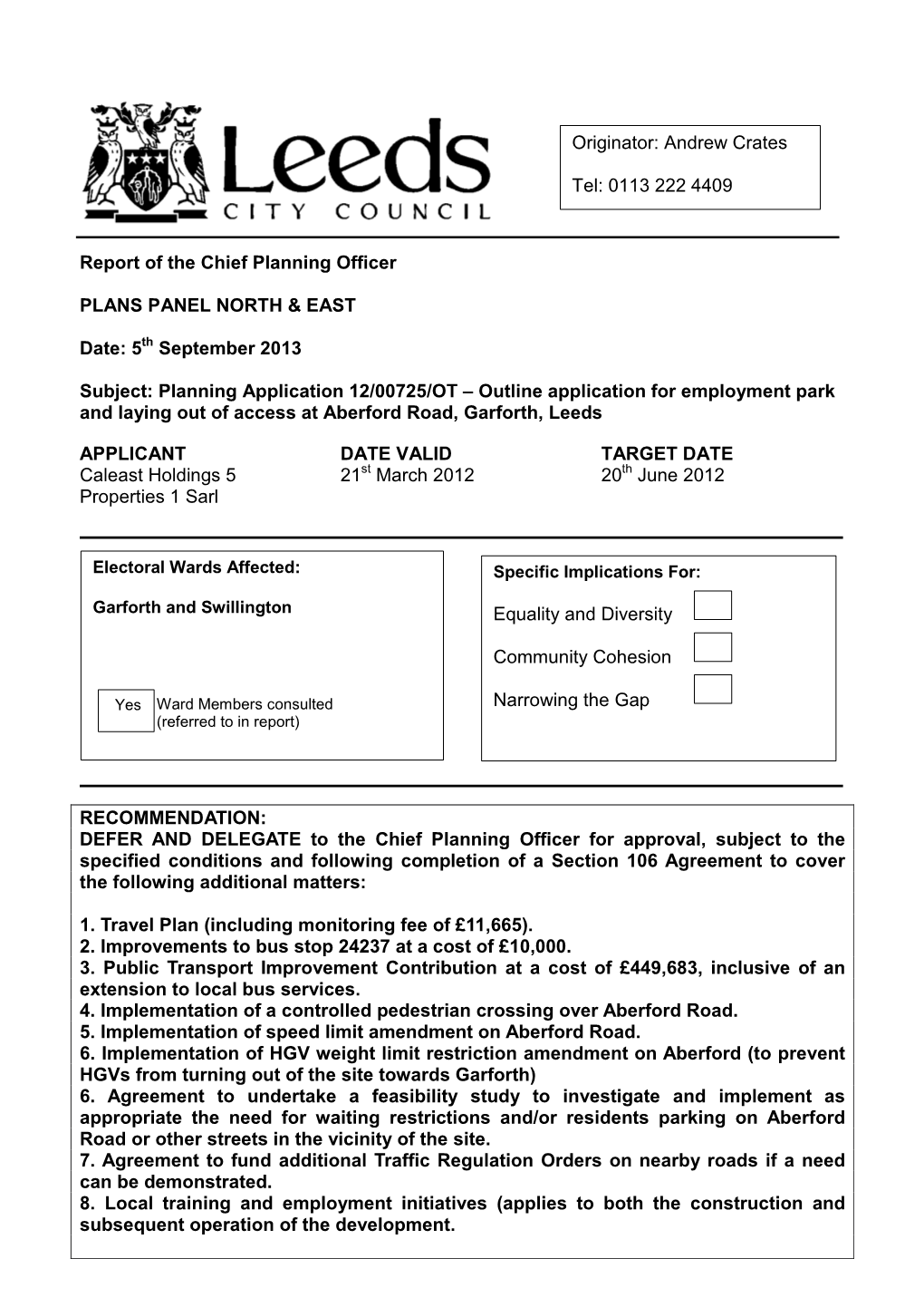 Planning Application 12/00725/OT – Outline Application for Employment Park and Laying out of Access at Aberford Road, Garforth, Leeds