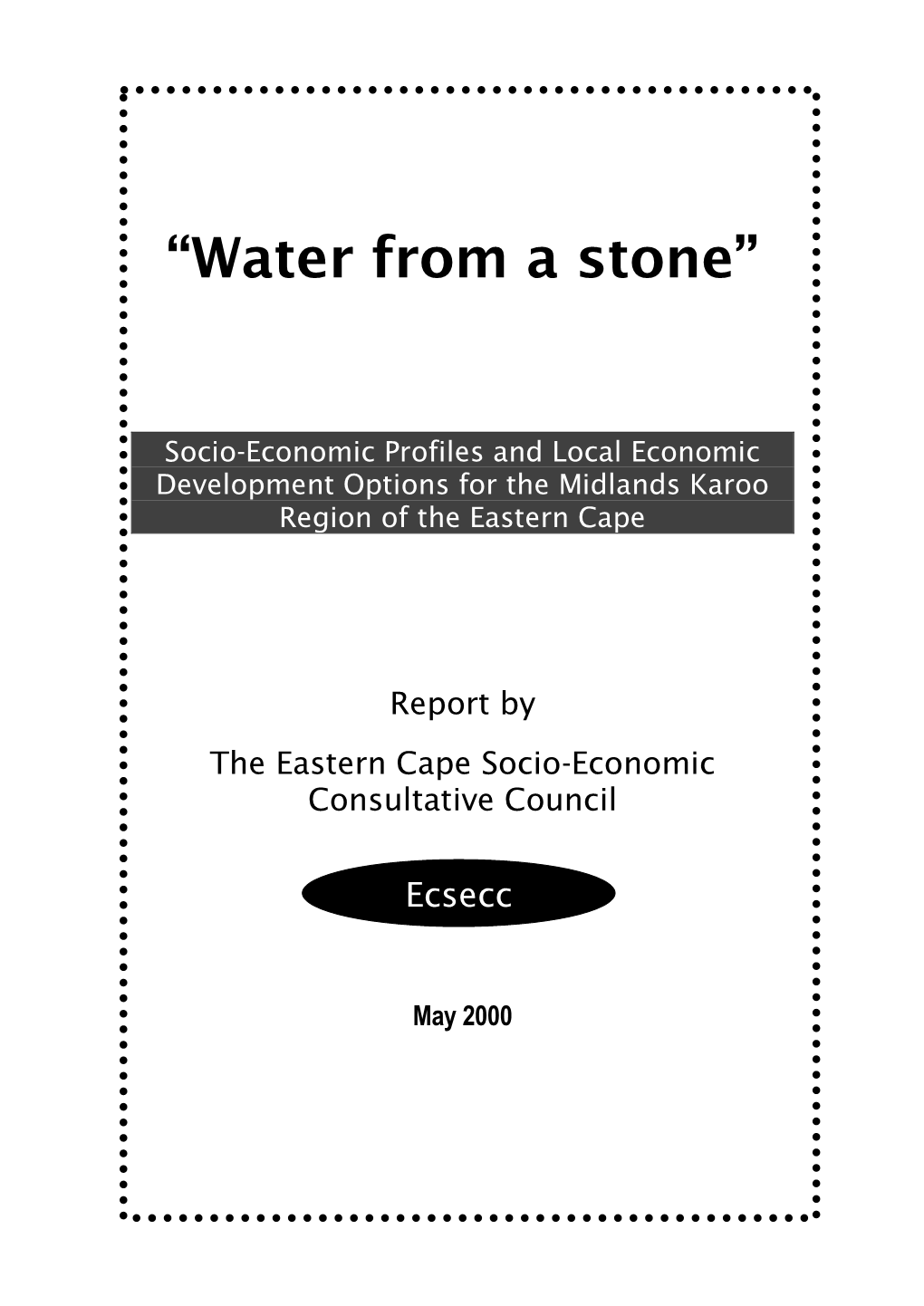 “Water from a Stone”