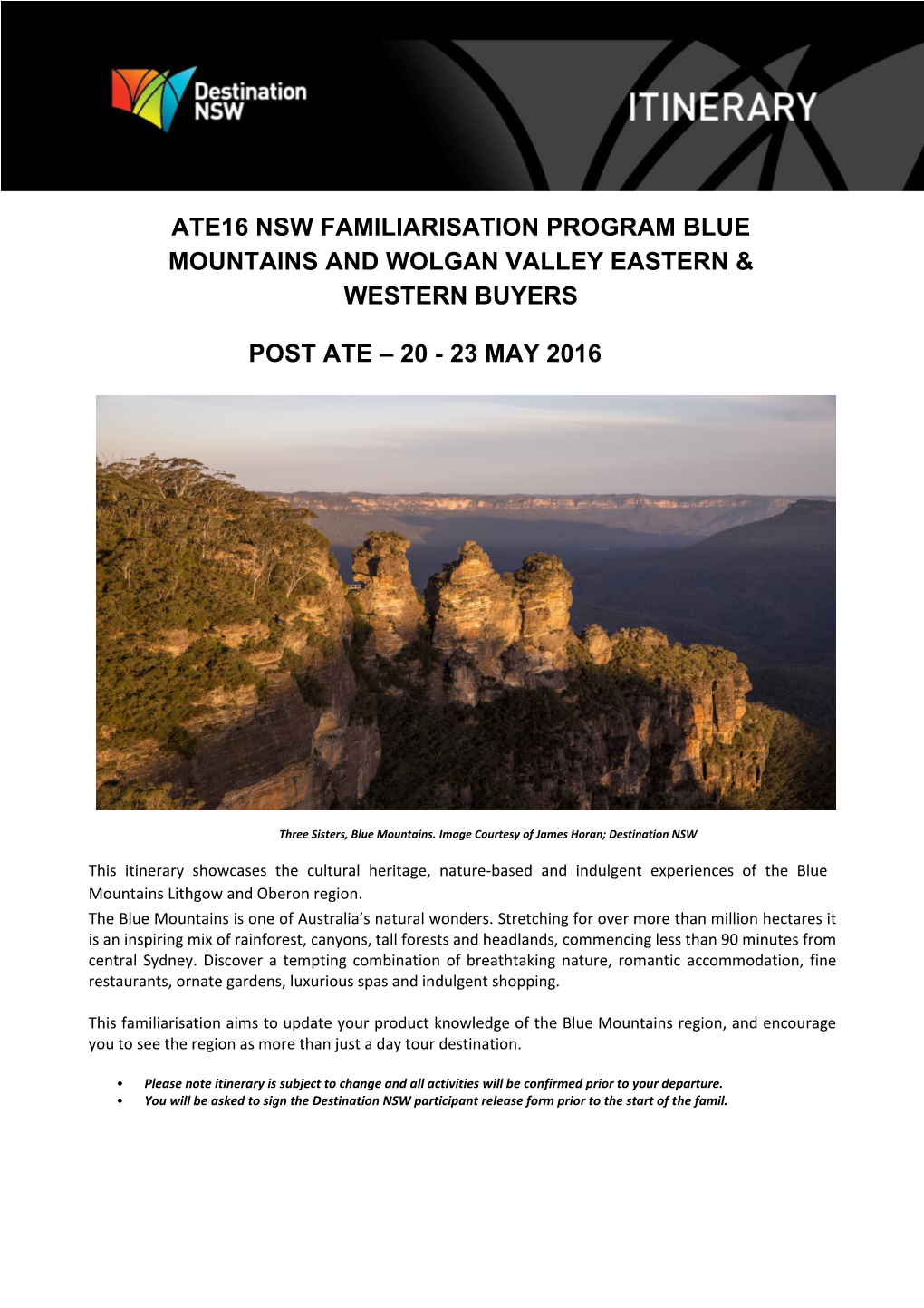 Blue Mountains and Wolgan Valley Eastern & Western Buyers