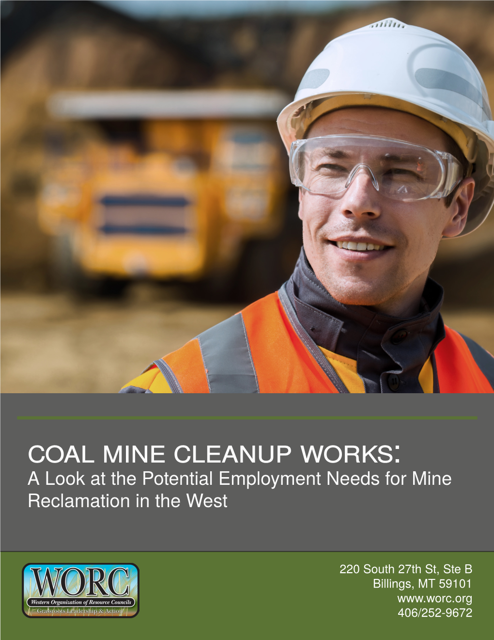 Coal Mine Cleanup Works: a Look at the Potential Employment Needs for Mine Reclamation in the West