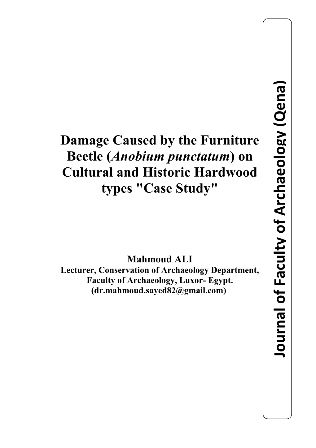 Damage Caused by the Furniture Beetle (Anobium Punctatum) on Cultural and Historic Hardwood Types "Case Study"