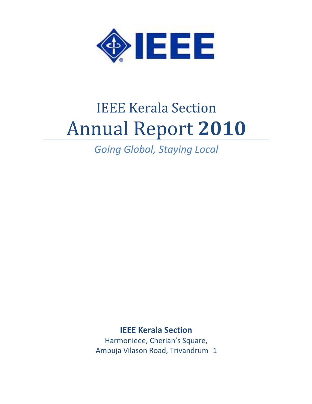 IEEE Kerala Section Annual Report 2010 Going Global, Staying Local