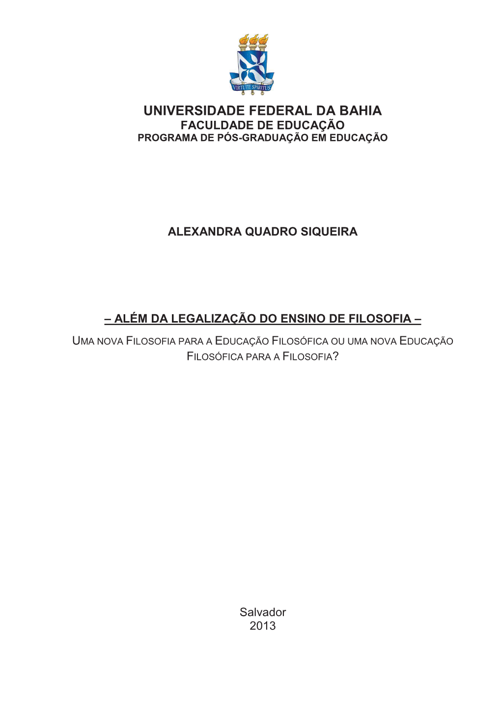 Universidade Federal Da Bahia Faculdade De Educação Programa De Pós-Graduação Em Educação