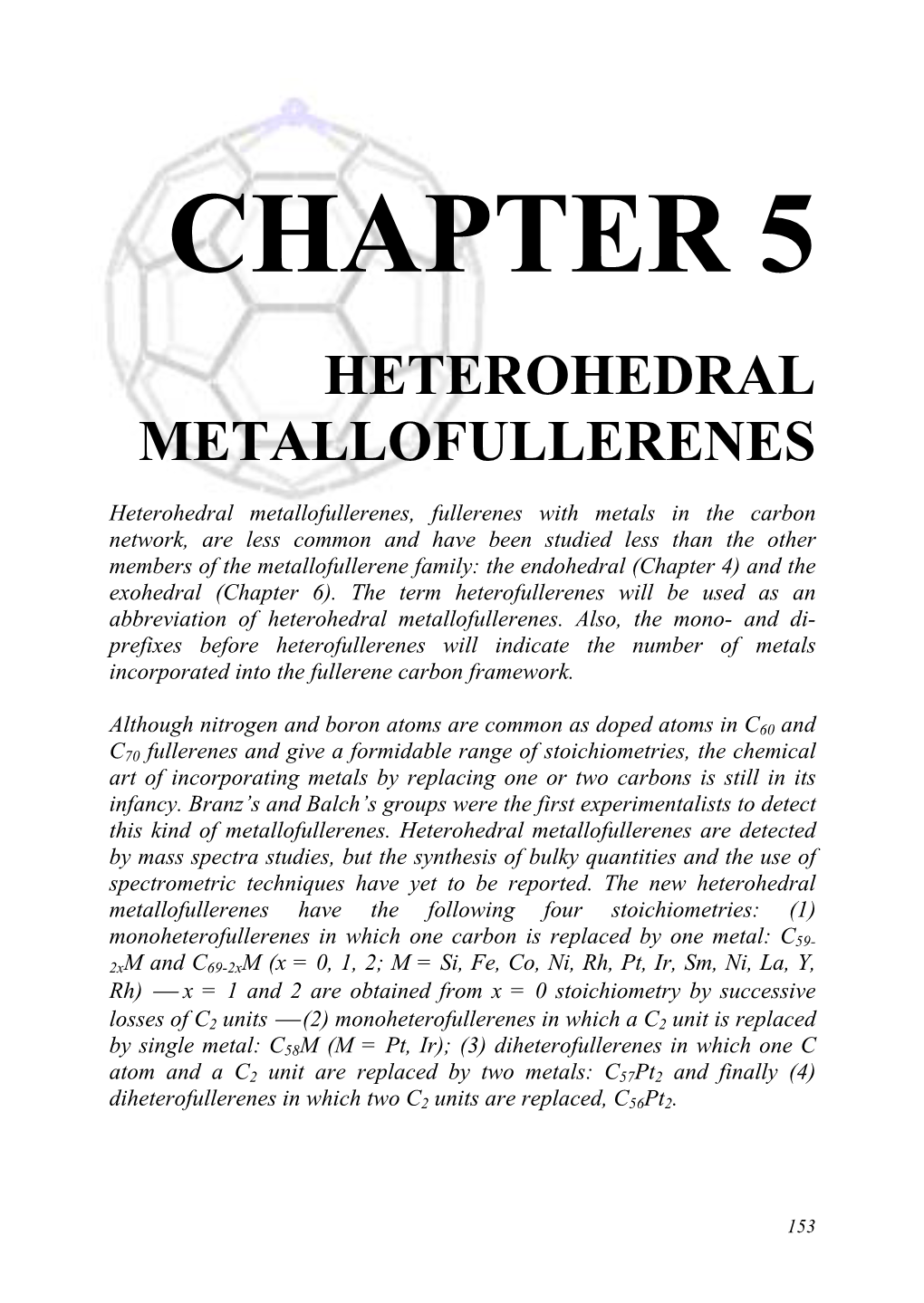 Chapter 5 Heterohedral Metallofullerenes