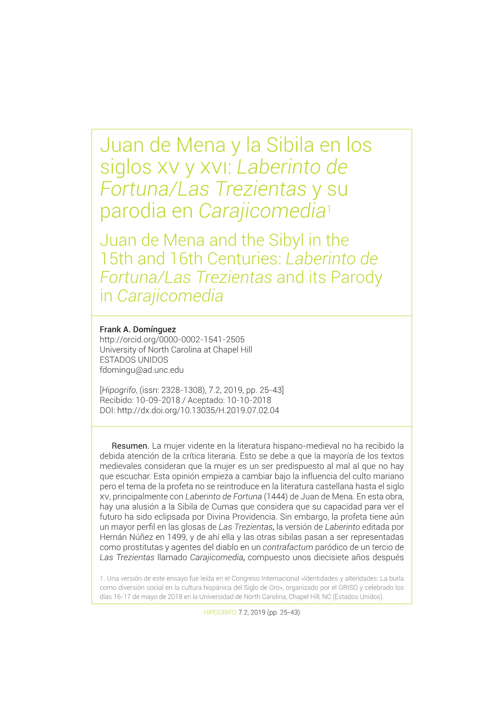 Juan De Mena Y La Sibila En Los Siglos Xv Y Xvi: Laberinto De Fortuna/Las