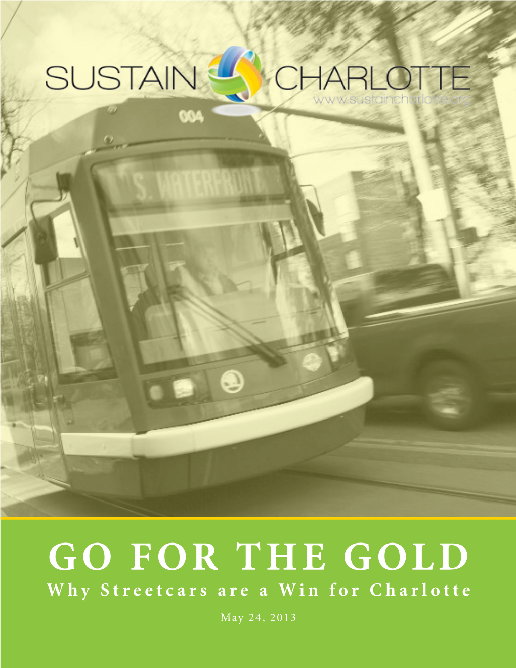 Go for the Gold: Why Streetcars Are a Win for Charlotte