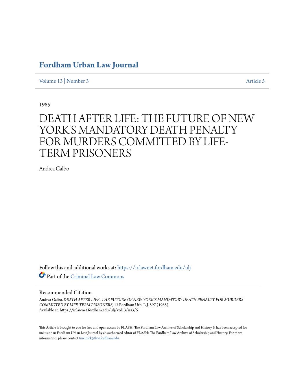 THE FUTURE of NEW YORK's MANDATORY DEATH PENALTY for MURDERS COMMITTED YB LIFE- TERM PRISONERS Andrea Galbo