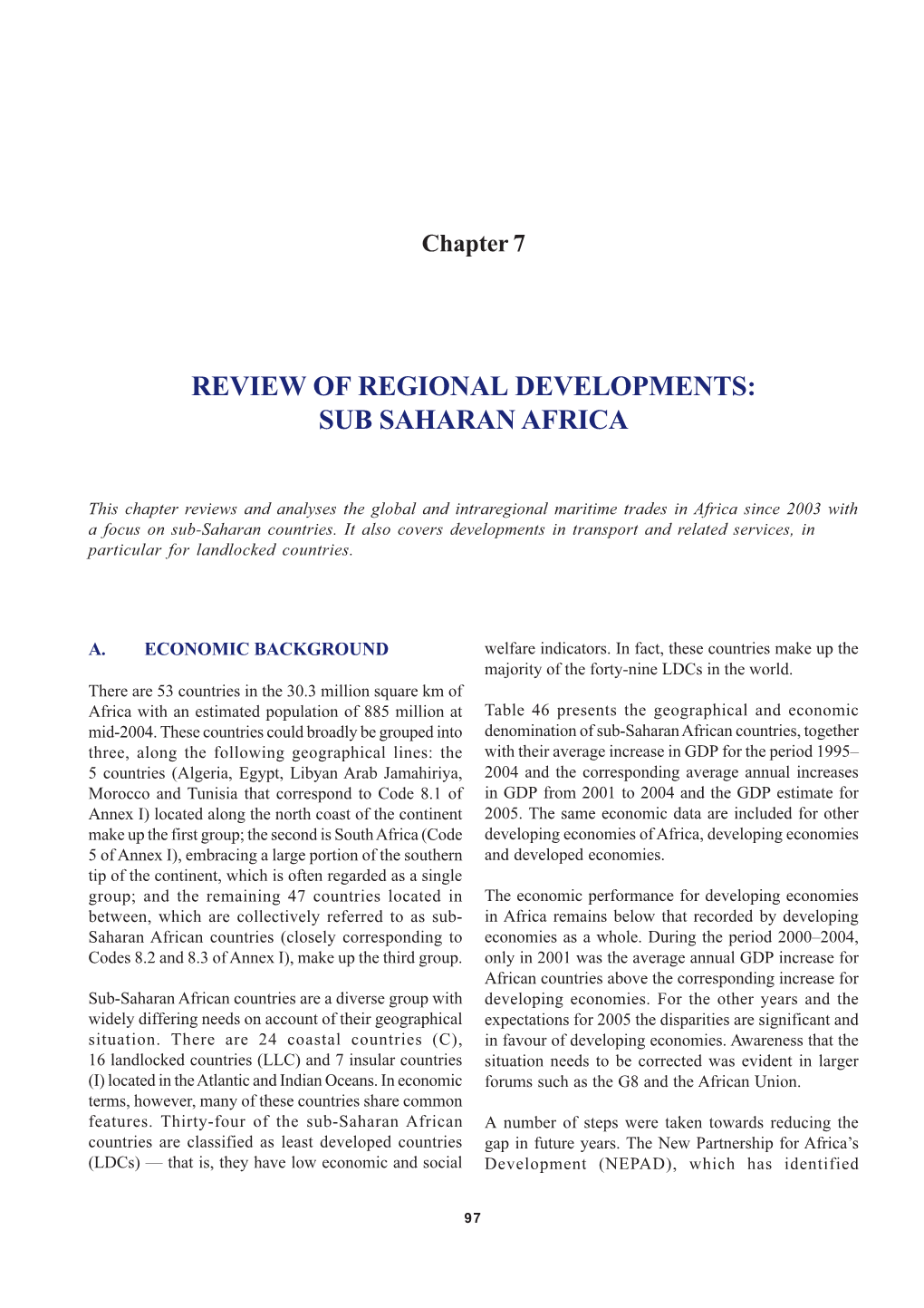 Review of Regional Developments: Sub Saharan Africa